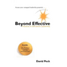 Beyond Effective: Practices in Self-Aware Leadership