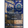 The Ottoman Renaissance and the Early Modern World, 1400-1699: Essays Series Complete Edition