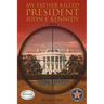 My Father Killed President John F. Kennedy: A Memoir: Revised Edition