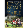 Long Road to Zaïre