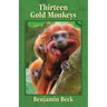 Thirteen Gold Monkeys