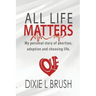 All Life Matters