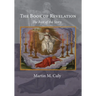 The Book of Revelation: The Rest of the Story