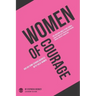 Women of Courage: God did some serious business with these women - Leader Guide