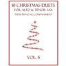 10 Christmas Duets for Alto and Tenor Sax with Piano Accompaniment: Vol. 5