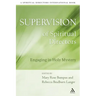 Supervision of Spiritual Directors: Engaging in Holy Mystery