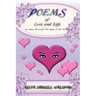 Poems of Love and Life as Seen Through the Eyes of the Heart