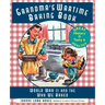 Grandma's Wartime Baking Book: World War II and the Way We Baked