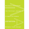 Workable Sisterhood: The Political Journey of Stigmatized Women with HIV/AIDS
