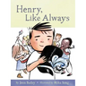 Henry, Like Always: Book 1