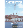 Ancestor: A Carriacou Sloop's Voyage to Vancouver