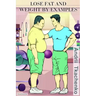 Lose fat and weight by examples