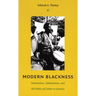 Modern Blackness: Nationalism, Globalization, and the Politics of Culture in Jamaica