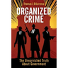 Organized Crime: The Unvarnished Truth About Government