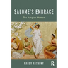 Salome's Embrace: The Jungian Women