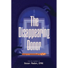 The Disappearing Donor: A Suspense Book of Fundraising Best Practices