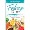 Fodmap Diet The Beginners Guide to Managing Digestive Disorders