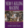 Nero's Killing Machine: The True Story of Rome's Remarkable Fourteenth Legion