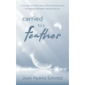 carried by a feather