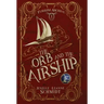 The Orb and the Airship