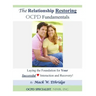The Relationship Restoring OCPD Fundamentals: Laying the Foundation for Successful Interaction and Recovery