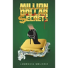 Million Dollar Secrets