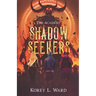 Shadow Seekers: The Academy
