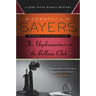 The Unpleasantness at the Bellona Club: A Lord Peter Wimsey Mystery