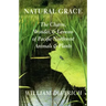 Natural Grace: The Charm, Wonder, and Lessons of Pacific Northwest Animals and Plants