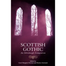 Scottish Gothic: An Edinburgh Companion