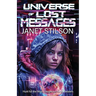 Universe of Lost Messages