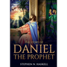 The Story of Daniel the Prophet: Annotated