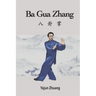Ba Gua Zhang