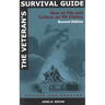 The Veteran's Survival Guide: How to File and Collect on Va Claims, Second Edition
