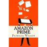 Amazon Prime: The World's Leading Subscription Business