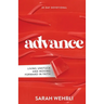 Advance: Living Unstuck and Moving Forward in Faith