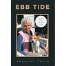 Ebb Tide: Snapshots from My Three Lives
