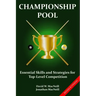 Championship Pool: Essential Skills and Strategies for Top-level Competition