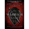 The Warrior Soul: Five Powerful Principles to Make You a Stronger Man of God