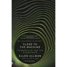 Close to the Machine: Technophilia and Its Discontents (25th Anniversary Edition)