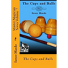 Master Magician Series Volume 7: The Cups and Balls