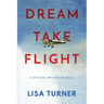 Dream Take Flight: An Unconventional Journey