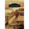 Pittsburgh's Bridges