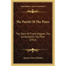 The Parish Of The Pines: The Story Of Frank Higgins, The Lumberjacks' Sky Pilot (1912)