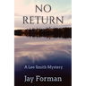 No Return: A Lee Smith Mystery