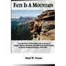 Fate Is a Mountain