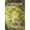 ArchiMate Primer: Modelling Enterprise Architecture using the ArchiMate modelling language