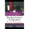 The Spell Crafter's Compendium