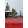 O.G.- It's Christmas: An Ocean Grove Mystery