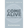 Come Alive: Ecclesiastes: Conversations with Scripture